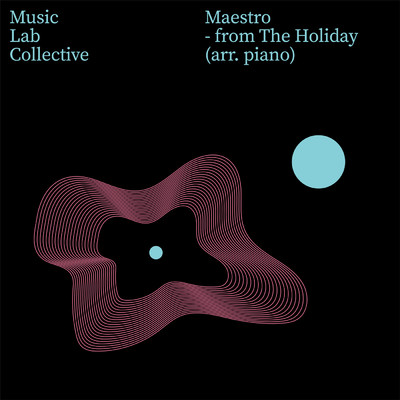シングル/Maestro (arr. piano) (from 'The Holiday')/ミュージック・ラボ・コレクティヴ