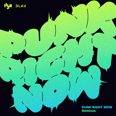 シングル/Punk Right Now (KUURO Remix)/HYO／ブラウ