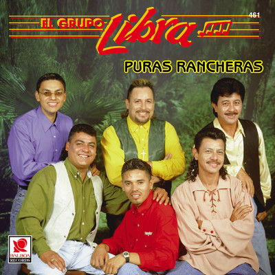 アルバム/Puras Rancheras/El Grupo Libra
