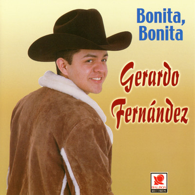 Bonita, Bonita/Gerardo Fernandez