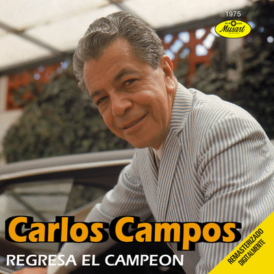 アルバム/Regresa El Campeon/Carlos Campos