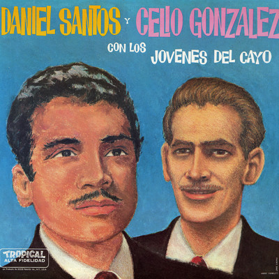Con Los Jovenes Del Cayo/Celio Gonzalez／Daniel Santos