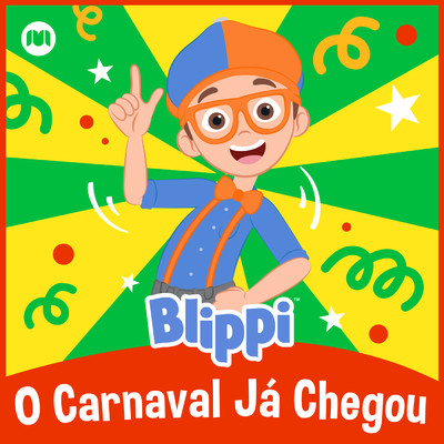 O Carnaval Ja Chegou/Blippi em Portugues