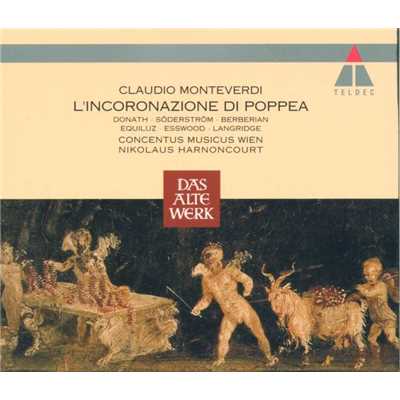 Monteverdi : L'incoronazione di Poppea : Act 2 ”Hor che Seneca e morto” [Nerone, Lucano]/Nikolaus Harnoncourt