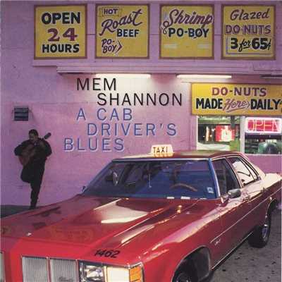A Cab Driver's Blues/Mem Shannon