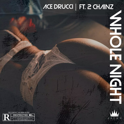 シングル/Whole Night (feat. 2 Chainz)/Ace Drucci