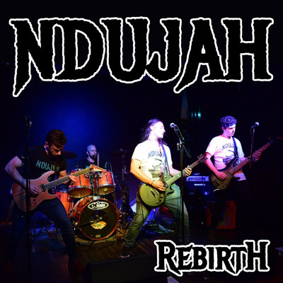 Rebirth/NDUJAH
