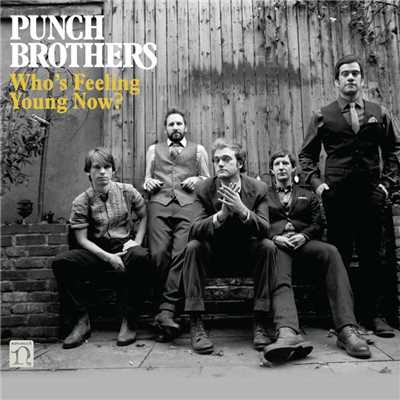 Don't Get Married Without Me/Punch Brothers
