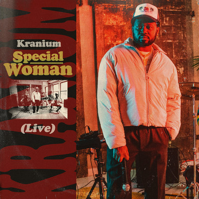 シングル/Special Woman (LIVE)/Kranium