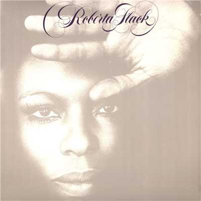 You Are Everything/Roberta Flack