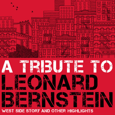 A Tribute to Leonard Bernstein/Various Artists