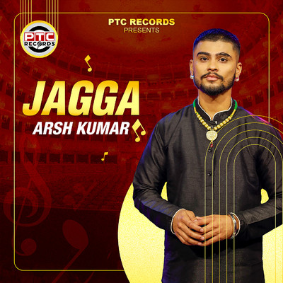 Jagga/Arsh Kumar