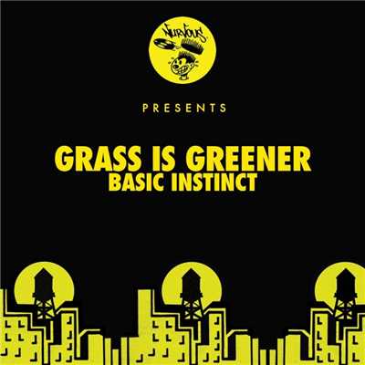 Basic Instinct/Grass Is Greener