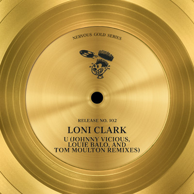 U (Johnny Vicious, Louie Balo, and Tom Moulton Remixes)/Loni Clark