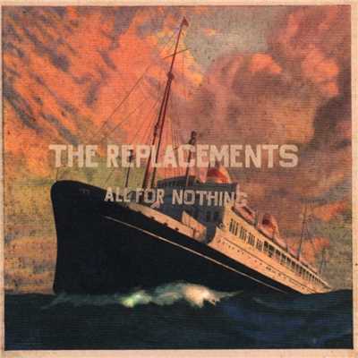 Achin' to Be/The Replacements