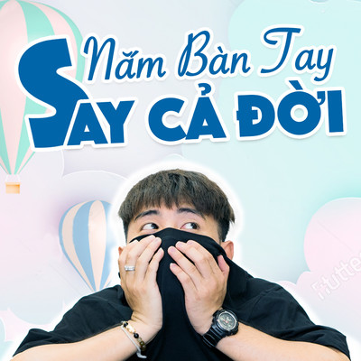 Nam Ban Tay Say Ca Doi (feat. Nau)/Dat Tran