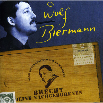 Brecht, deine Nachgeborenen (Live Akademie der Kunste - Berlin am 20. Marz '98)/Wolf Biermann