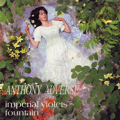 Imperial Violets ／ Fountain/Anthony Adverse