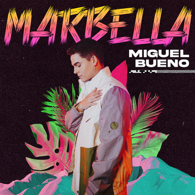 Marbella/Miguel Bueno