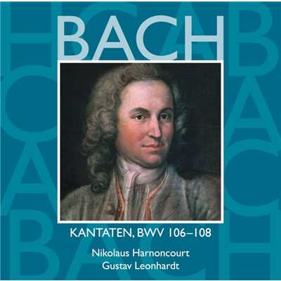 Bach: Kantaten, BWV 106 - 108/Nikolaus Harnoncourt & Gustav Leonhardt