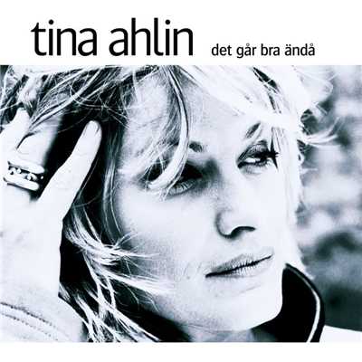 アルバム/Det gar bra anda/Tina Ahlin