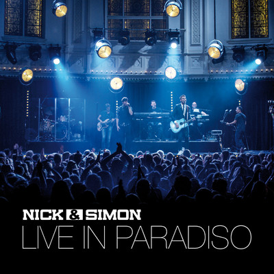 Live In Paradiso/Nick & Simon