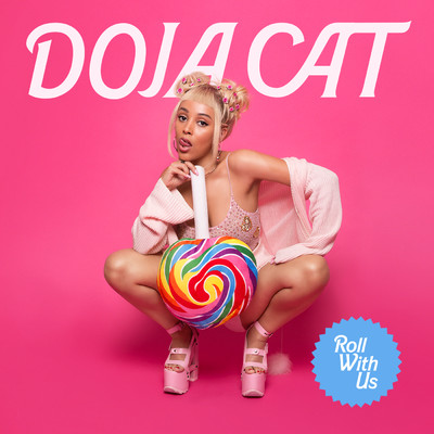 シングル/Roll With Us (Explicit)/Doja Cat