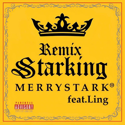 STARKING (feat. Ling) [Remix]/MERRYSTARK