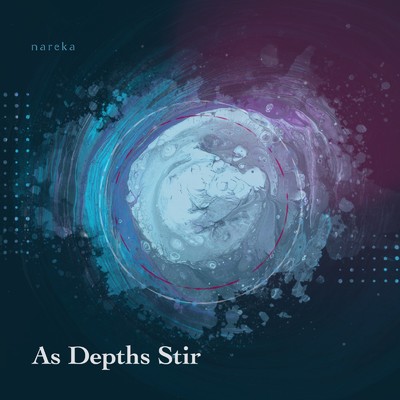 シングル/As Depths Stir/nareka