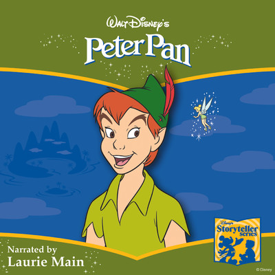 Peter Pan (Storyteller)/Laurie Main