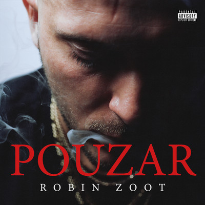 アルバム/Pouzar (Explicit)/Robin Zoot