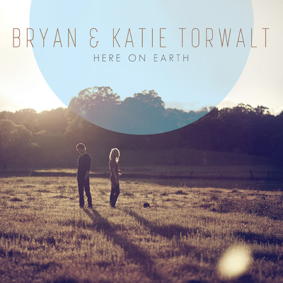 アルバム/Here On Earth/Bryan & Katie Torwalt