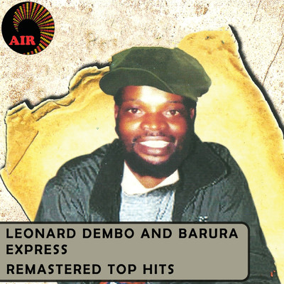 Munovenga Mudzimai Wangu/Leonard Dembo & The Barura Express