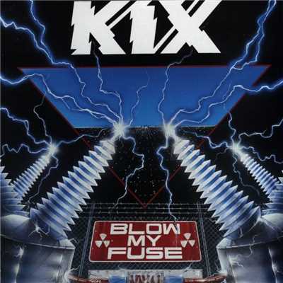 アルバム/Blow My Fuse/Kix