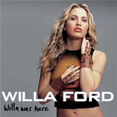 Don't You Wish/Willa Ford