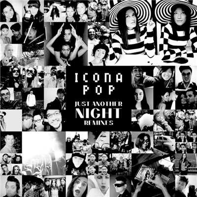Just Another Night (Remixes)/Icona Pop