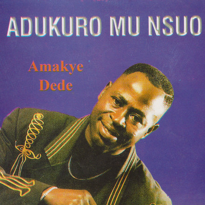 アルバム/Adukuro Mu Nsuo/Amakye Dede