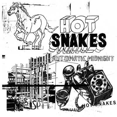 Our Work Fills the Pews/Hot Snakes