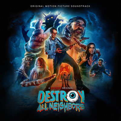 Destroy All Neighbors (Original Motion Picture Soundtrack)/Ryan Kattner & Brett Morris