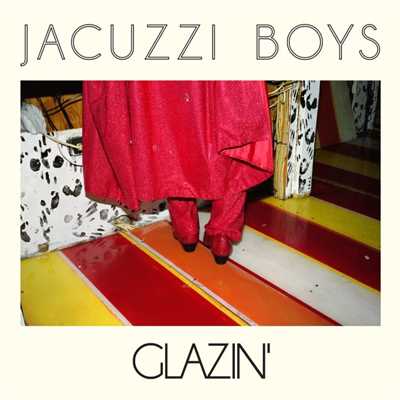 Cool Vapors/Jacuzzi Boys