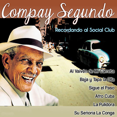 アルバム/Recordando Social Club/Compay Segundo