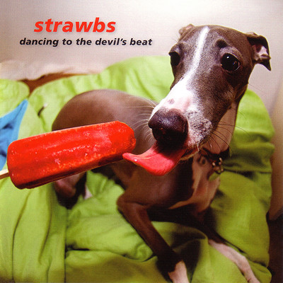 アルバム/Dancing to the Devil's Beat/Strawbs
