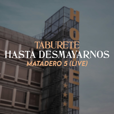 Hasta Desmayarnos (Live)/Taburete