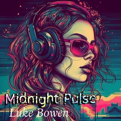 アルバム/Midnight Pulse/Luke Bowen