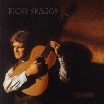 Solid Ground/Ricky Skaggs