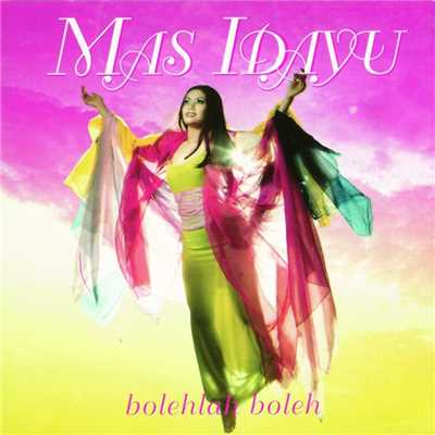 アルバム/Bolehlah Boleh/Mas Idayu