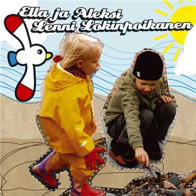 アルバム/Lenni Lokinpoikanen/Ella ja Aleksi