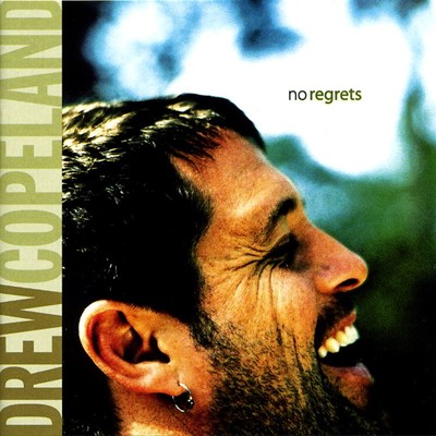 No Regrets/Drew Copeland