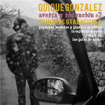 Averia y redencion #7: Primeras versiones/Quique Gonzalez