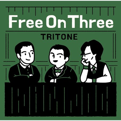 アルバム/Free On Three/TRITONE